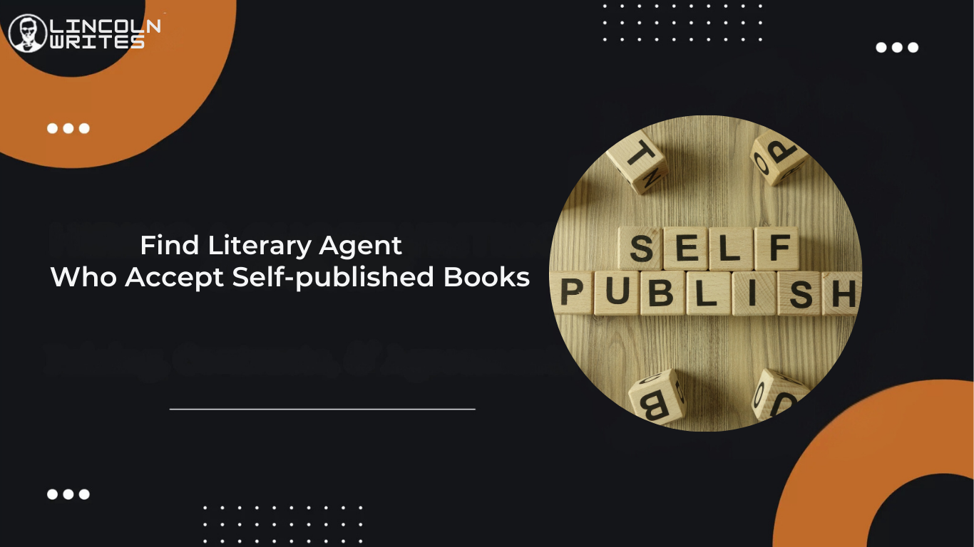 Literary Agents Who Accept Self-published Books