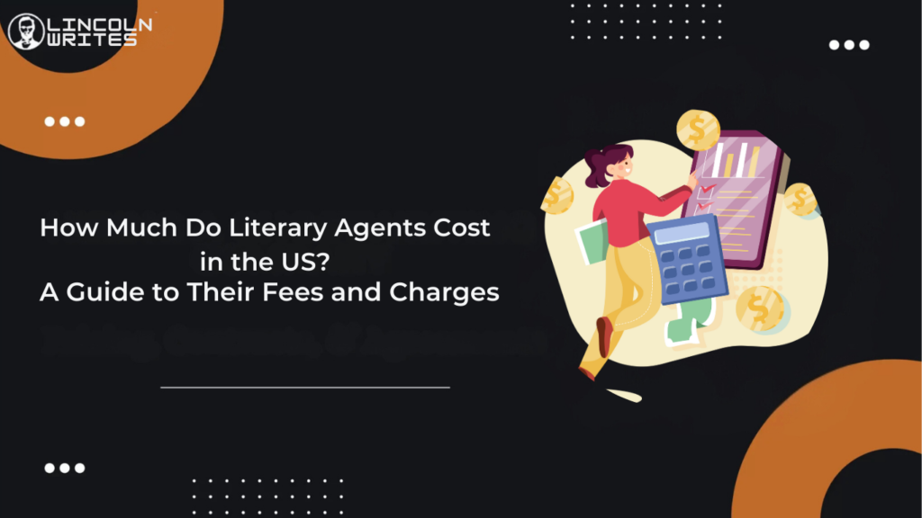 How Much Do Literary Agents Cost