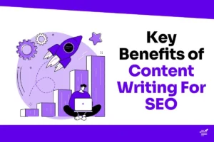 How SEO Content Writing Benefits You