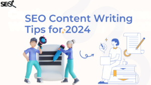 SEO Content Writing Tips for 2024